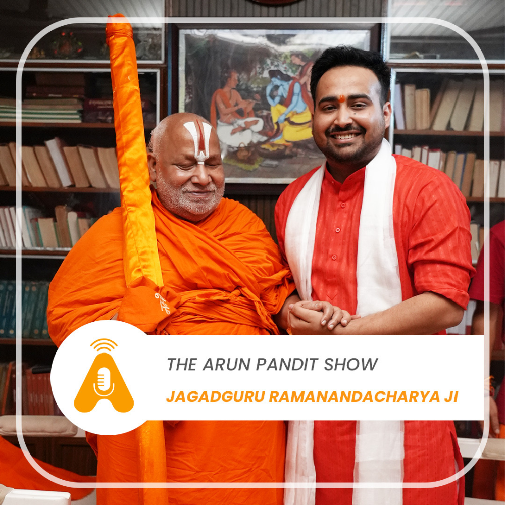 Jagadguru Ramanandacharya Ji on The Arun Pandit Show
